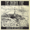 Original Five: Across The Deep Blue Sea { CD }