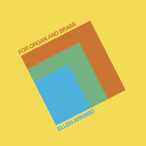 Ellen Arkbro: For Organ & Brass [ Vinyl ]