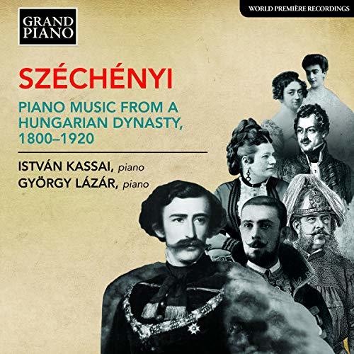 Szechenyi / Lazar / Kassai: Piano Music from a Hungarian Dynasty { CD }
