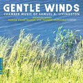 Livingston / Arcadian Winds / Valenzuela: Gentle Winds { CD }
