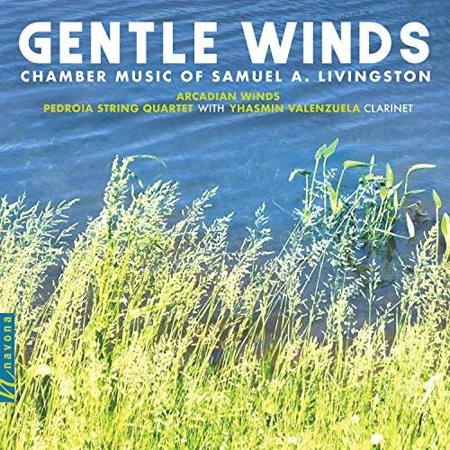 Livingston / Arcadian Winds / Valenzuela: Gentle Winds { CD }