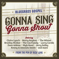 Various Artists: Gonna Sing Gonna Shout { CD }