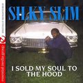 Silky Slim: I Sold My Soul To The Hood { CD }