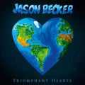 Jason Becker: Triumphant Hearts - CD