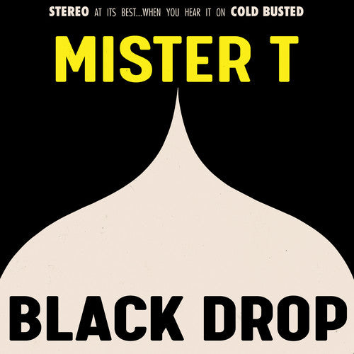 Mister T: Black Drop - CD