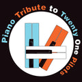 The Piano Tribute Players: Piano Tribute to Twenty One Pilots - CD