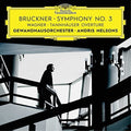 Bruckner / Nelsons / Gewandhausorchester Leipzig: Symphony No 3 / Wagner: Tannhauser Overture - COMPACT DISCS