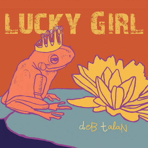 Deb Talan: Lucky Girl { CD }