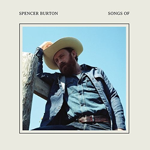Spencer Burton: Songs Of [ Vinyl ]