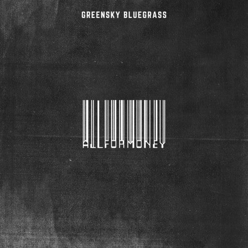 Greensky Bluegrass: All For Money - VINYL