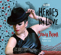 Gluck / Prina / Labarocca / Jais: Gluck: Heroes in Love { CD }