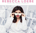 Rebecca Loebe: Give Up Your Ghosts { CD }