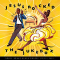 Various Artists: Jesus Rocked The Jukebox: Small Group Black Gospel (1951-1965) [ Vinyl ]