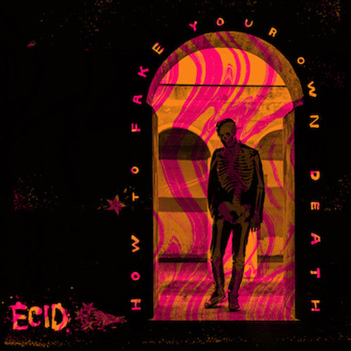 Ecid: How To Fake Your Own Death [ Vinyl ]