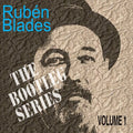 Ruben Blades: Bootleg Series 1 - CD