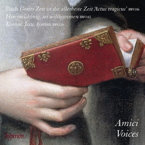 Amici Voices: Bach: Cantatas Nos.106 & 182 { CD }