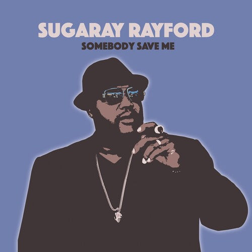 Sugaray Rayford: Somebody Save Me [ Vinyl ]