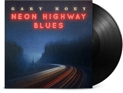 Gary Hoey: Neon Highway Blues [ Vinyl ]