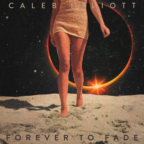Caleb Elliott: Forever To Fade [ Vinyl ]