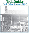 Todd Snider: Cash Cabin Sessions 3 { CD }