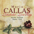 Maria Callas: Maria Callas: Love Songs { CD }