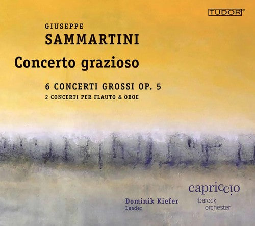 Sammartini / Barockorchester: Giuseppe Sammartini: Concerto grazioso { CD }