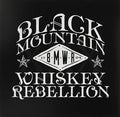 Black Mountain Whiskey Rebellion: Black Mountain Whiskey Rebellion [ Vinyl ]