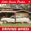 Little Junior Parker: Driving Wheel - VINYL