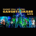 Gangstagrass: Pocket Full Of Fire: Gangstagrass Live { CD }