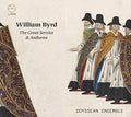 Byrd / Odyssean Ensemble / Wilson: Great Service & Anthems { CD }
