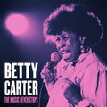 Betty Carter: Music Never Stops - CD
