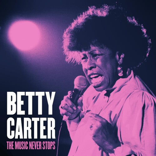 Betty Carter: Music Never Stops - CD