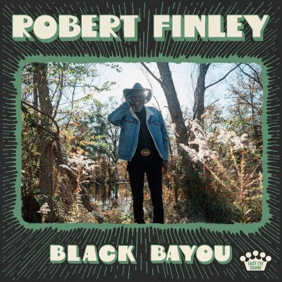 Robert Finley - Black Bayou - Indie LP [ Record ]