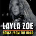 Layla Zoe: Songs From The Road - COMPACT DISCS