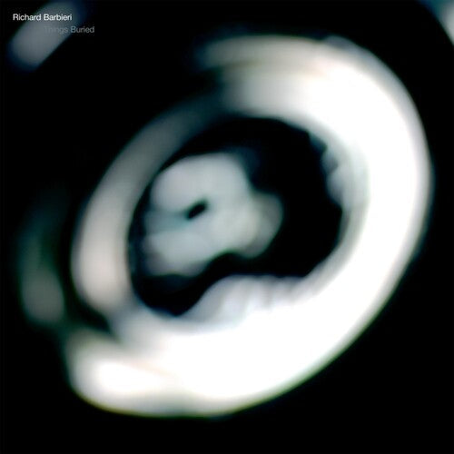 Richard Barbieri: Things Buried [ Vinyl ]