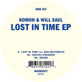 Komon & Will Saul: Lost In Time - 12-INCH SINGLE