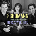 Schumann / Horszowski Trio: Complete Piano Trios { CD }