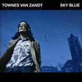 Townes Van Zandt - Sky Blue - LP [ Record ]