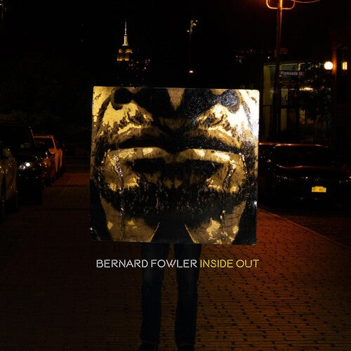 Bernard Fowler: Inside Out [ Vinyl ]