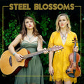 Steel Blossoms: Steel Blossoms - COMPACT DISCS