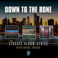 Down to the Bone: Classic Album Series - CD