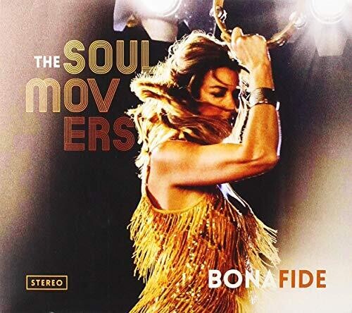 The Soul Movers: Bona Fide - CD