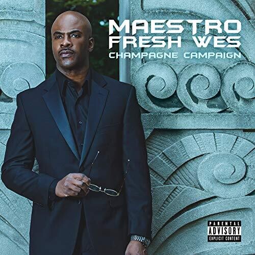 Maestro Fresh Wes: Champagne Campaign { CD }