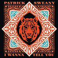 Patrick Sweany: I Wanna Tell You [ Vinyl ]