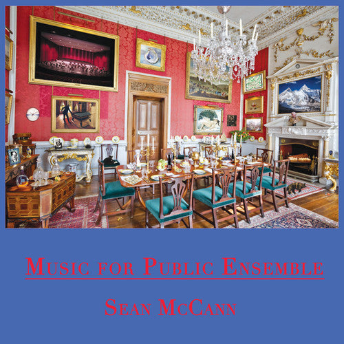 Sean McCann: Music For Public Ensemble [ Vinyl ]