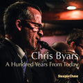 Chris Byars: Hundred Years from Today - CD