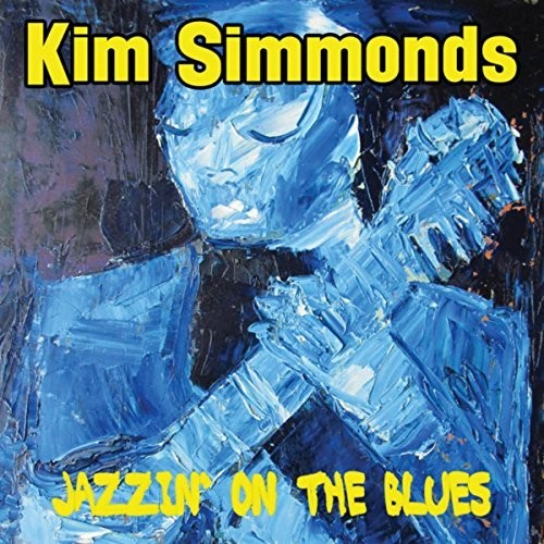 Kim Simmonds: Jazzin' On The Blues - COMPACT DISCS