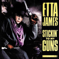 Etta James: Stickin' To My Guns - CASSETTES