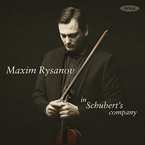 Maxim Rysanov: In Schubert's Company { CD }