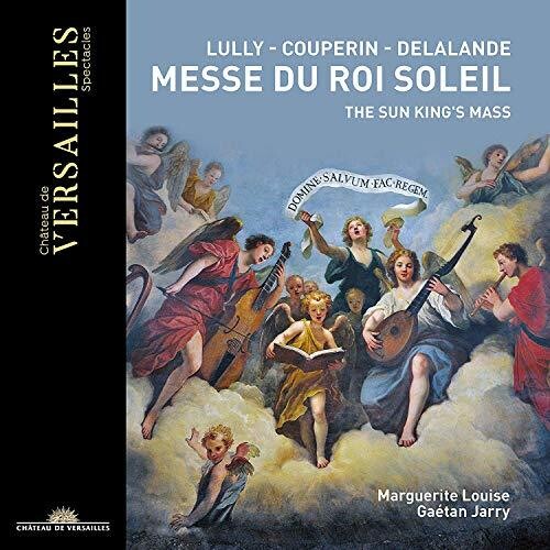 Couperin / Louise / Jarry: Messe Du Roi Soleil { CD }